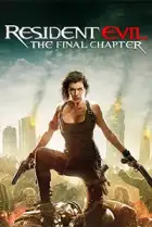 Resident Evil: The Final Chapter (3D) (2017) Resident Evil: The Final Chapter (3D) (2017)