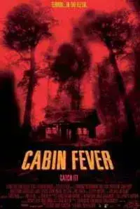 Cabin Fever (2009)
