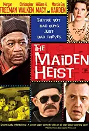 The Maiden Heist (2009)