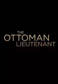 The Ottoman Lieutenant (2019)