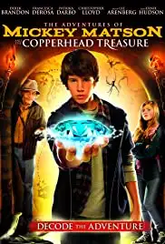 Mickey Matson and the Copperhead Conspiracy (2012)