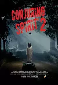 Conjuring Spirit 2 (2016)