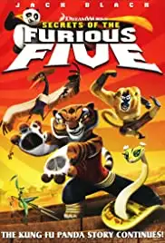 Kung Fu Panda: Secrets of the Furious Five (2008)