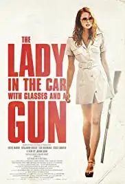 La dame dans l'auto avec des lunettes et un fusil (2015)