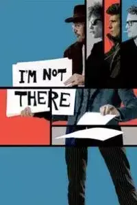 I'm Not There (2009)
