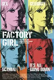 Factory Girl (2006)