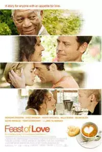 Feast Of Love (2007)
