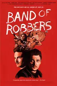 Band of Robbers (2016)