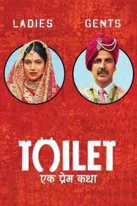 Toilet - Ek Prem Katha (2017)
