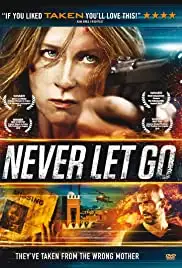 Never Let Go (2015)