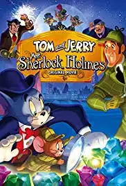 Tom and Jerry Meet Sherlock Holmes (2010) Tom and Jerry Meet Sherlock Holmes (2010)