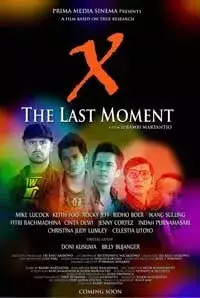 X  The Last Moment (2011)