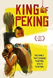 King of Peking (2017)