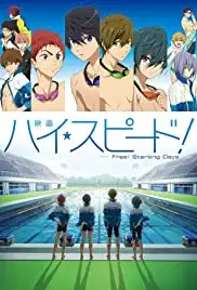 Hai supîdo!: Free! Starting Days (2015)