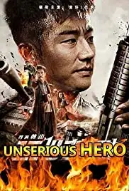 Unserious Hero (2018)