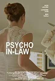 Psycho In-Law (2017)