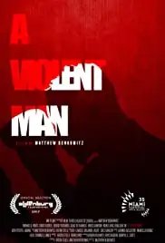 A Violent Man (2017)