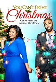 You Can't Fight Christmas (2017)
