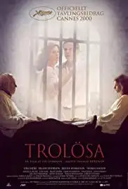 Trolösa (2000)