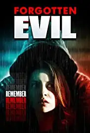 Forgotten Evil (2017)