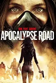Apocalypse Road (2016)