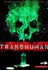 Transhuman (2017)