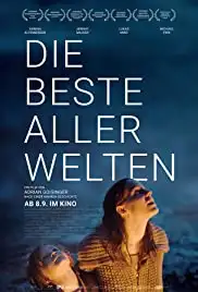 Die beste aller Welten (2017)