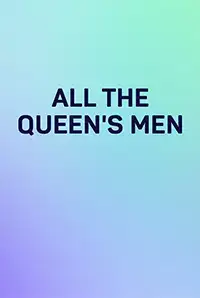 All The Queen`s Men (EUFF) (2010)