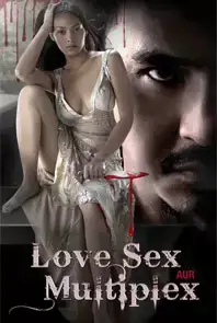 Love Sex Aur Multiplex (2012)