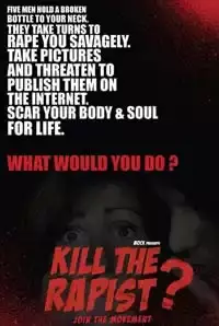 Kill The Rapist (2013)