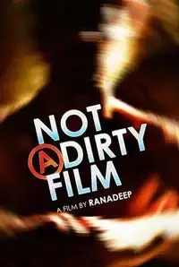 Not A Dirty Film (2015)