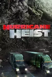 Hurricane Heist (2018)