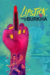Lipstick Under My Burkha (Exclusively For Women) (2017)