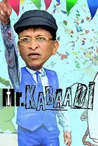 Mr. Kabaadi (2017)