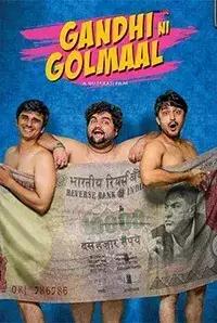 Gandhi Ni Golmaal (2017)
