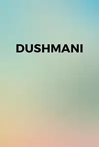 Dushmani (Bhojpuri) (2011)