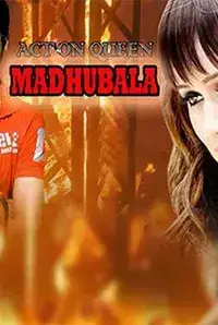 Action Queen Madhubala (2018)