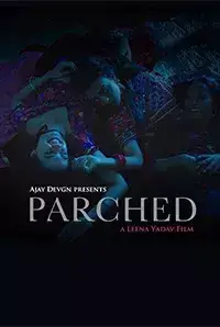 Parched (2016)