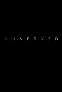Unnerved (2016)
