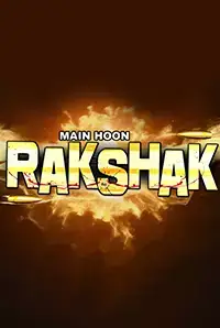 Main Hoon Rakshak (2016)