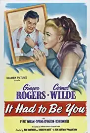 It Had to Be You (1947)