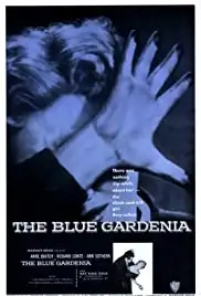 The Blue Gardenia (1953)