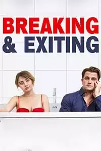 Breaking And Exiting (2018)