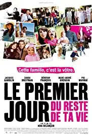 Le premier jour du reste de ta vie (2008)