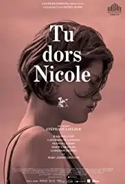 Tu dors Nicole (2014)