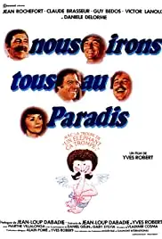 Nous irons tous au paradis (1977)
