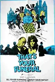 That's Your Funeral (1972)