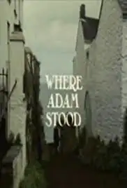 Where Adam Stood (1976)