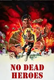 No Dead Heroes (1986)