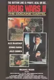 Drug Wars: The Cocaine Cartel (1992)